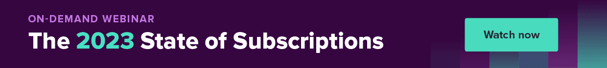 2023 State of Subscriptions on-demand webinar in-line CTA image