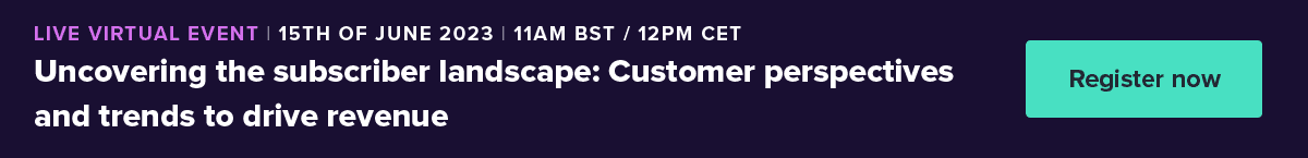Uncovering the subscriber landscape: Customer perspectives & trends to drive revenue image