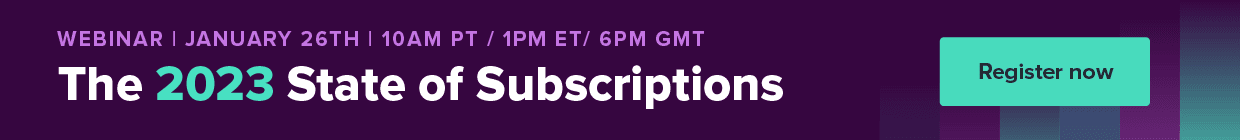 2023 State of Subscriptions webinar image CTA