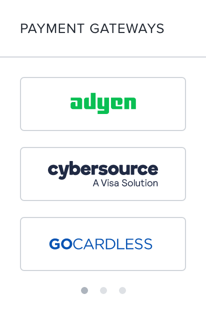 Adyen, GoCardless,Cybersource payment gateways