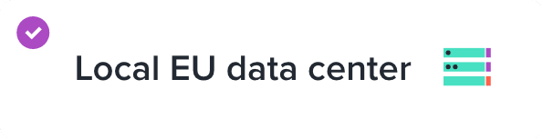 Local EU data center